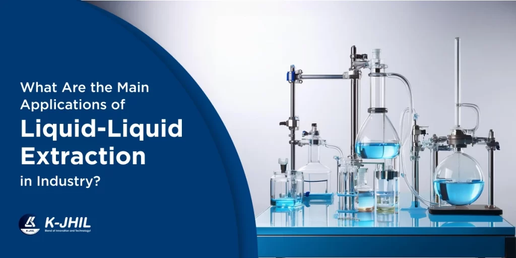 main applications of liquid-liquid extraction in industry