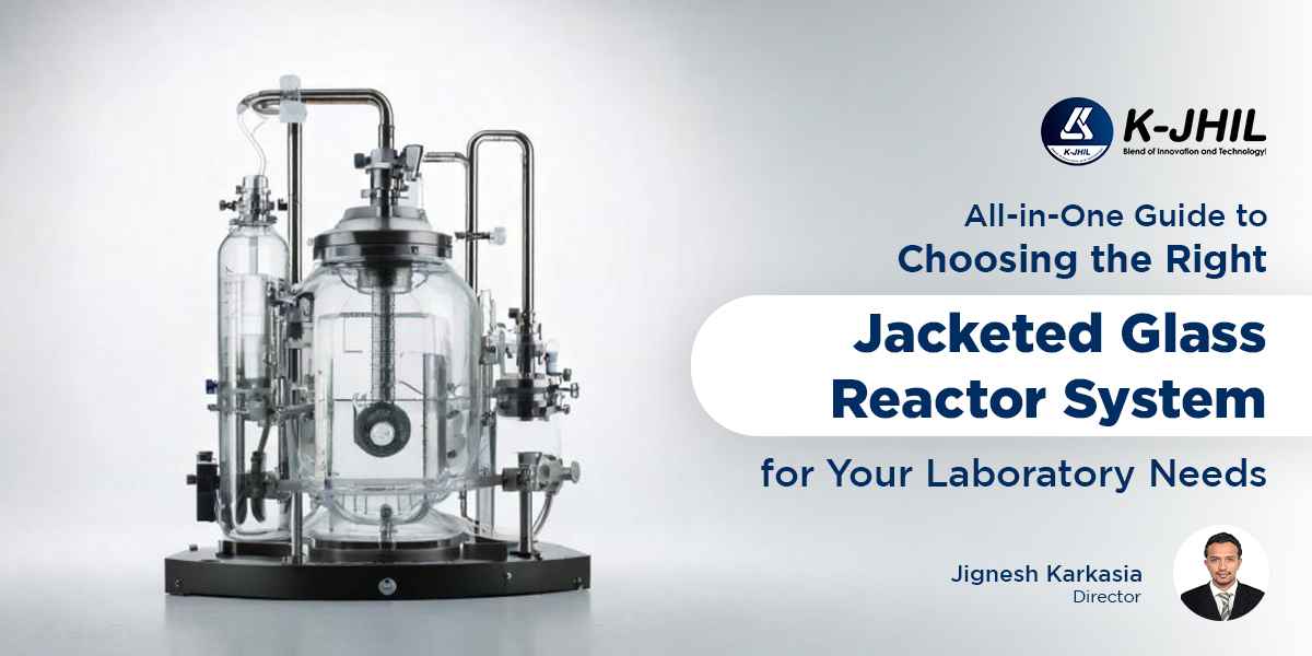 All in One Guide to Choosing the Right Jacketed Glass Reactor System for Your Laboratory Needs