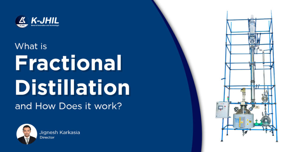 what is fractional distillation and how does it work