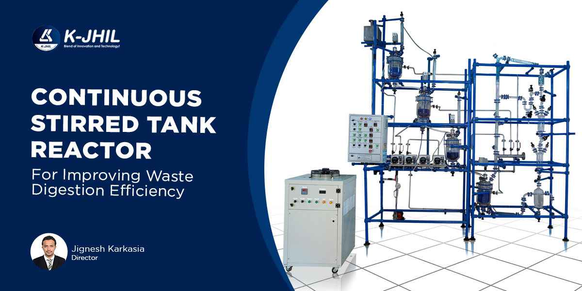 continuous stirred tank reactor for improving waste digestion efficiency