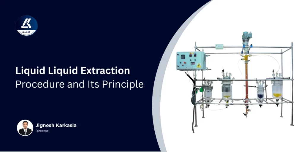 liquid liquid extraction procedure and its principle