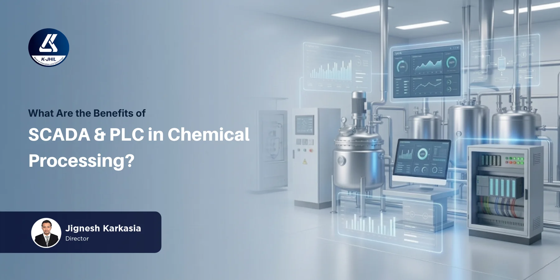 benefits of scada and plc in chemical processing